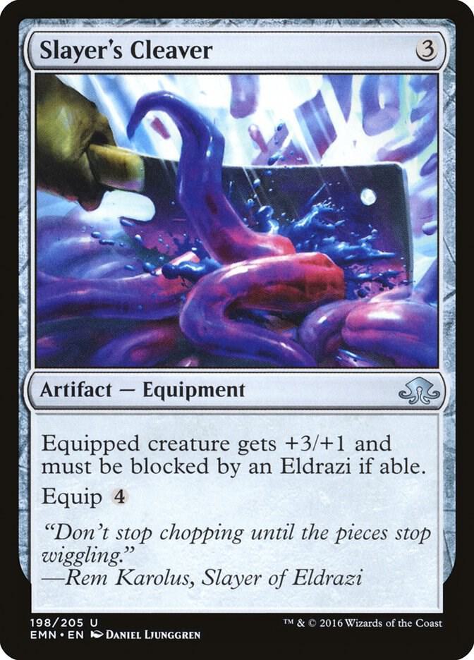 Slayer's Cleaver, Eldritch Moon 198