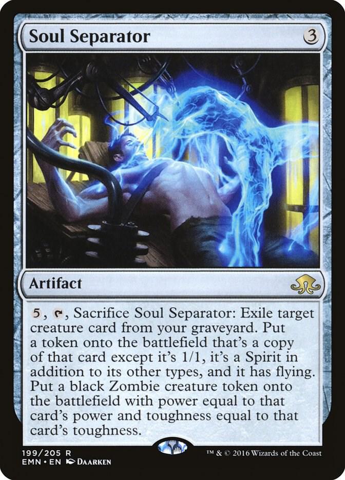Soul Separator, Eldritch Moon 199