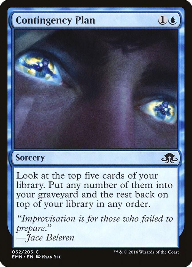 Contingency Plan, Eldritch Moon 52