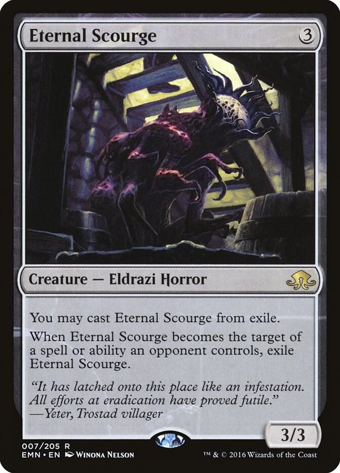 Eternal Scourge, Eldritch Moon 7
