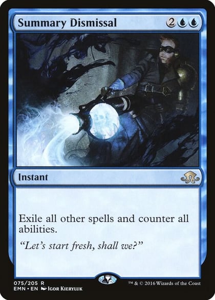 Summary Dismissal, Eldritch Moon 75