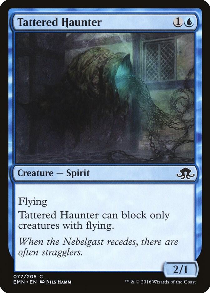 Tattered Haunter, Eldritch Moon 77