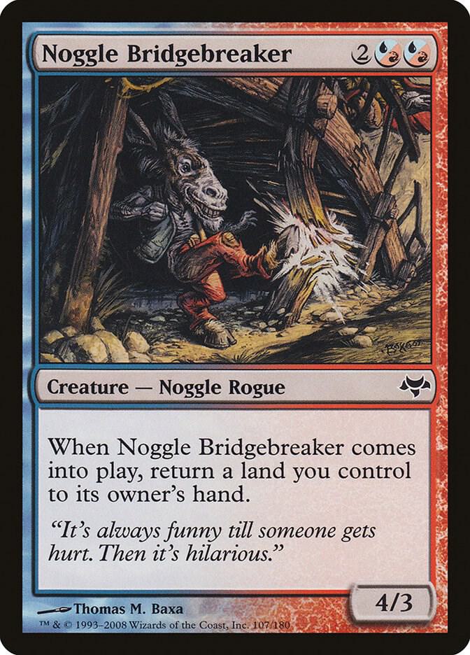 Noggle Bridgebreaker, Eventide 107