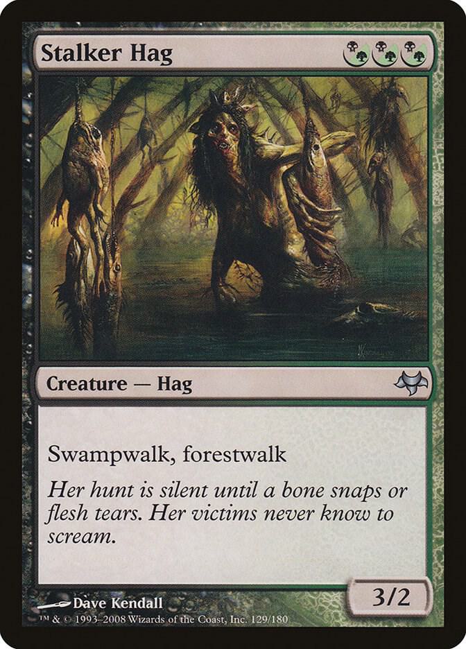 Stalker Hag, Eventide 129