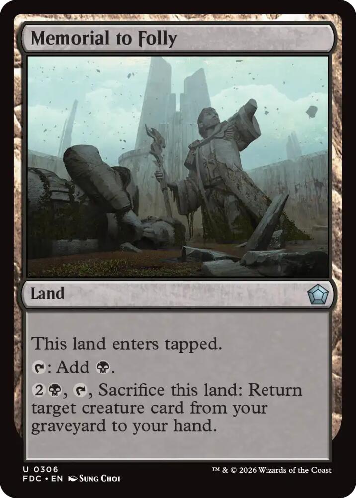 Memorial to Folly, Commander: Foundations 306