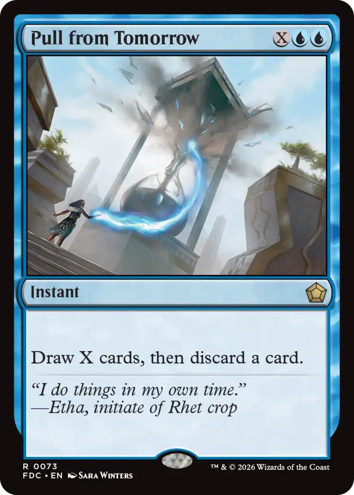 Pull from Tomorrow, Commander: Foundations 73