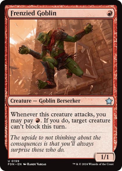 Frenzied Goblin, Foundations 199