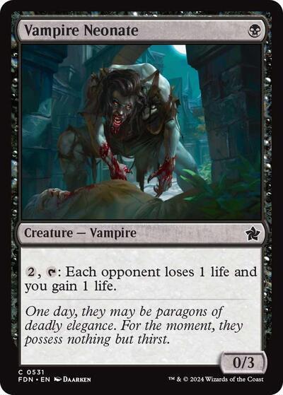 Vampire Neonate, Foundations 531