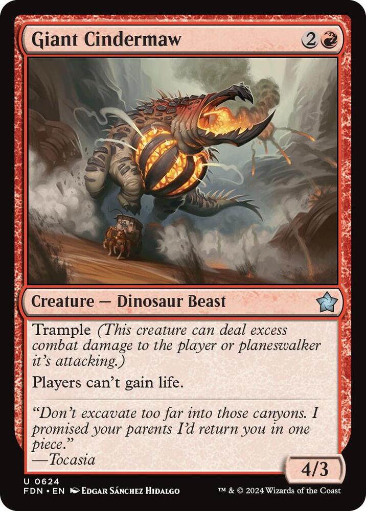 Giant Cindermaw, Foundations 624