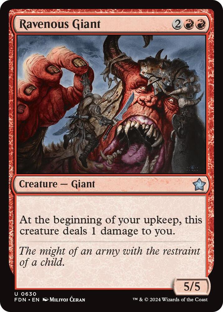 Ravenous Giant, Foundations 630
