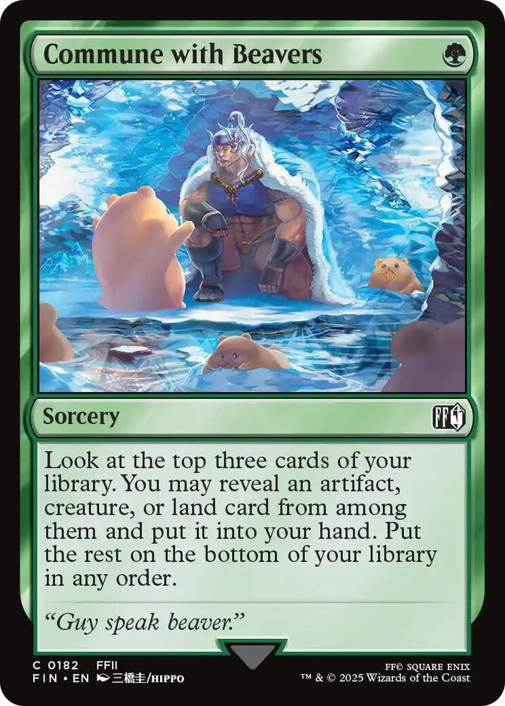 Commune with Beavers, FINAL FANTASY 182
