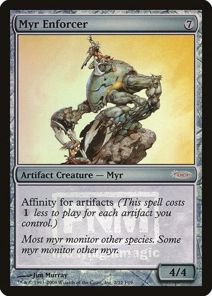 Myr Enforcer, FNM Promos 2