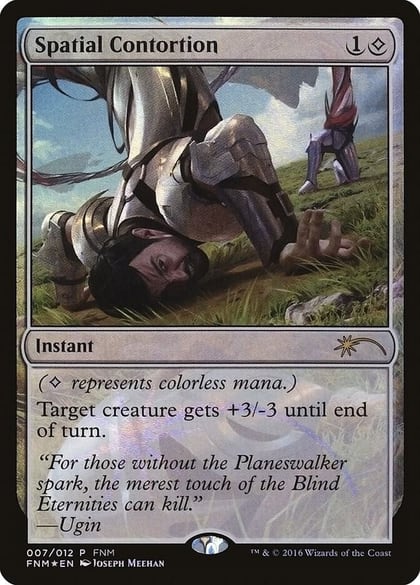 Spatial Contortion, FNM Promos 7