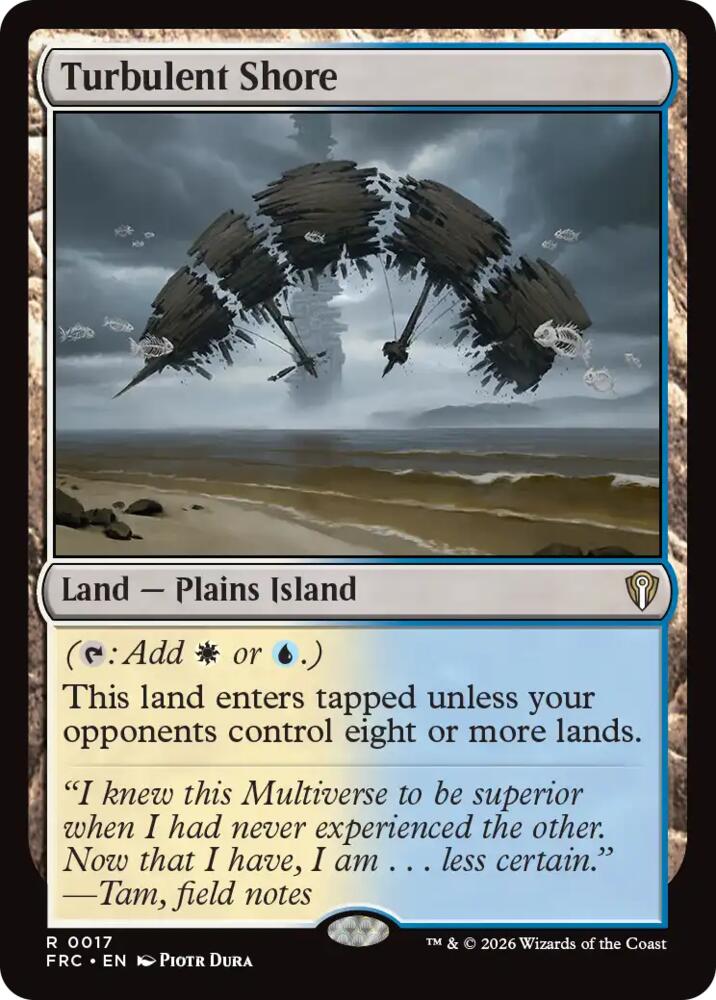 Turbulent Shore, Commander: Reality Fracture 17