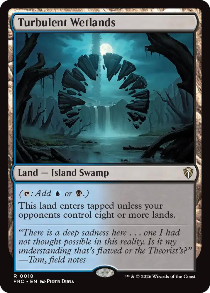 Turbulent Wetlands, Commander: Reality Fracture 18