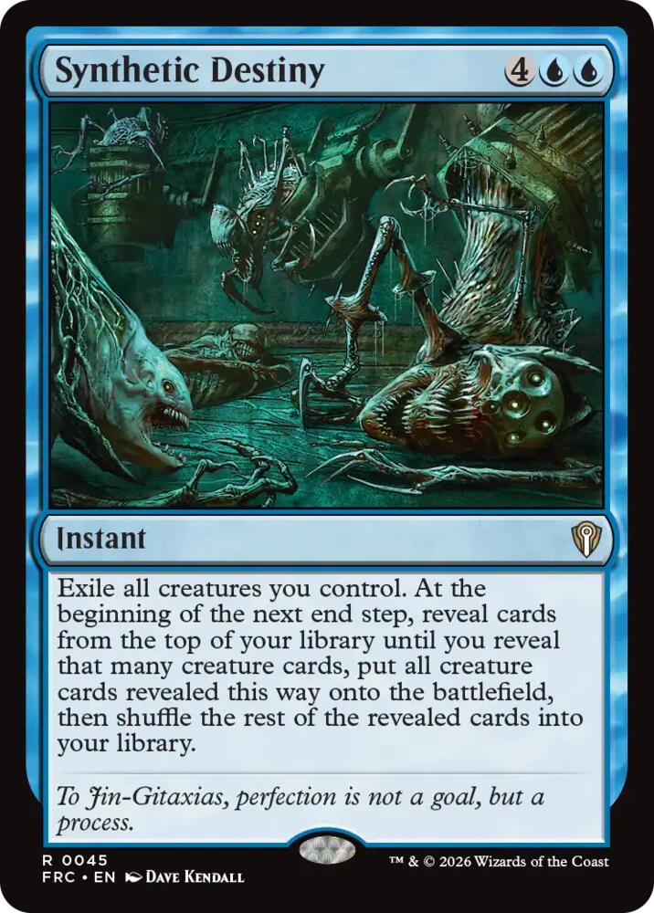 Synthetic Destiny, Commander: Reality Fracture 45