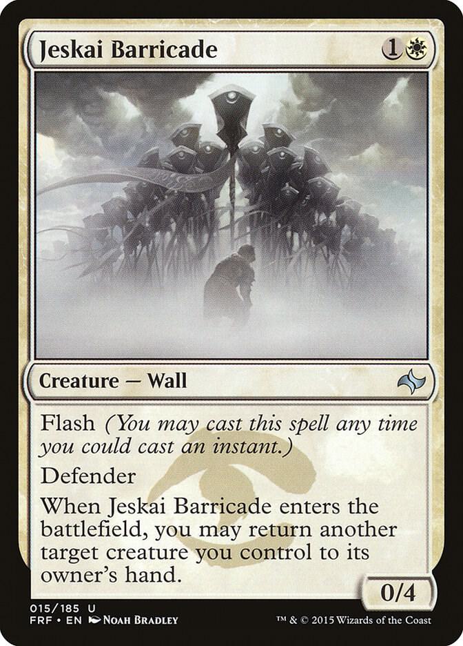 Jeskai Barricade, Fate Reforged 15