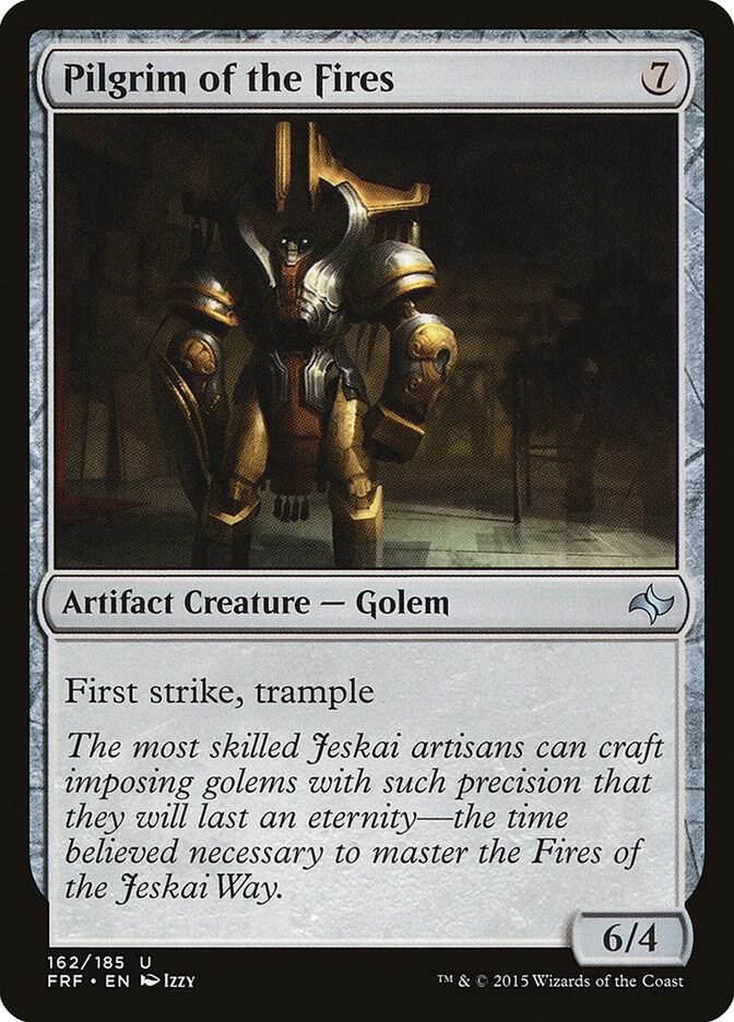 Pilgrim of the Fires, Fate Reforged 162