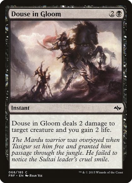 Douse in Gloom, Fate Reforged 68