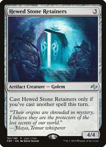 Hewed Stone Retainers, Ugin's Fate Promos 161
