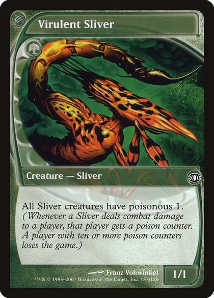 Virulent Sliver, Future Sight 155