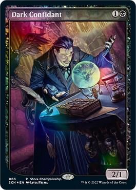 Dark Confidant, Game Day & Store Championship Promos 3