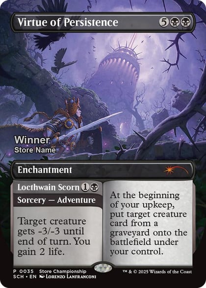 Virtue of Persistence (Winner), Game Day & Store Championship Promos 35