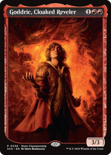 Goddric, Cloaked Reveler, Game Day & Store Championship Promos 38