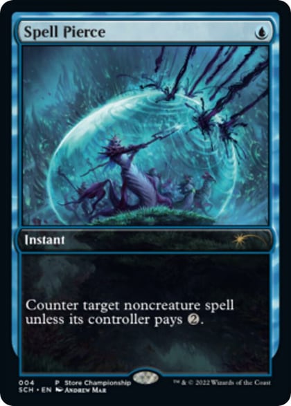 Spell Pierce, Game Day & Store Championship Promos 4