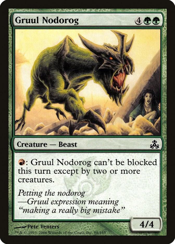 Gruul Nodorog, Guildpact 88
