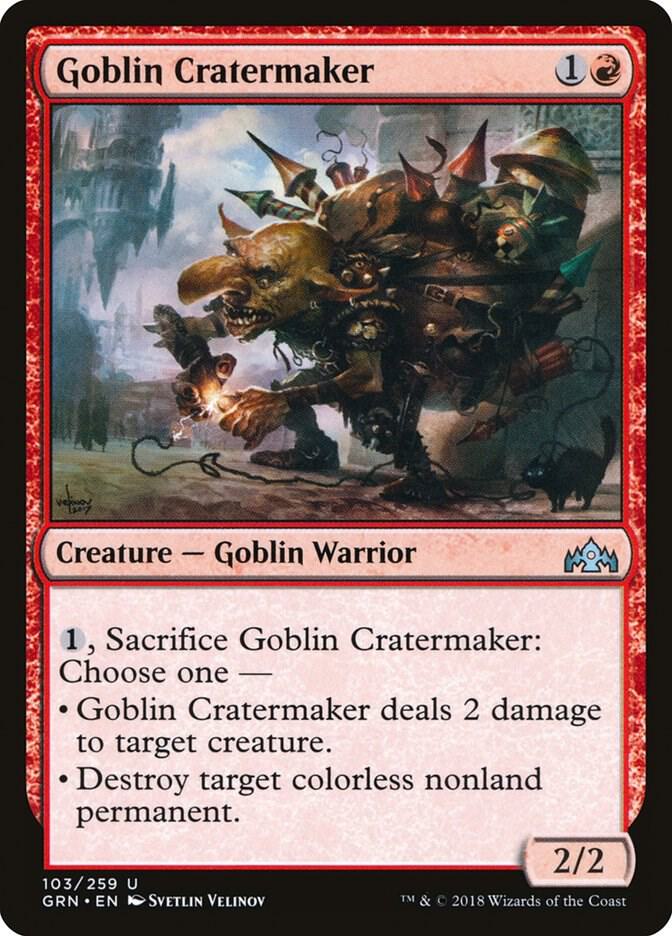 Goblin Cratermaker, Guilds of Ravnica 103