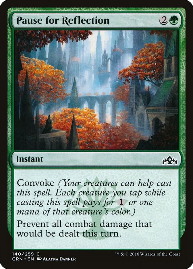 Pause for Reflection, Guilds of Ravnica 140