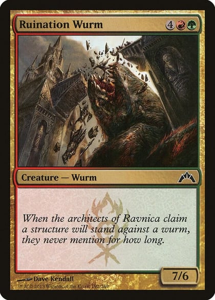Ruination Wurm, Gatecrash 192