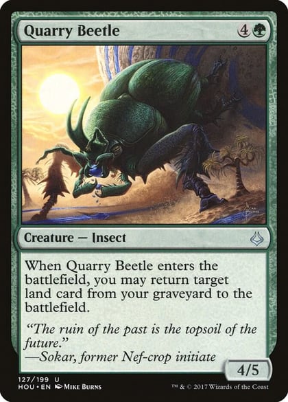 Quarry Beetle, Hour of Devastation 127