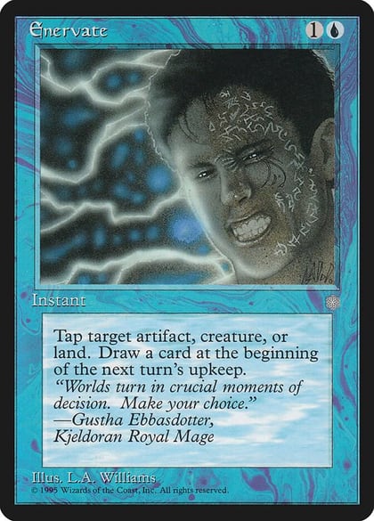 Enervate, Ice Age #4662
