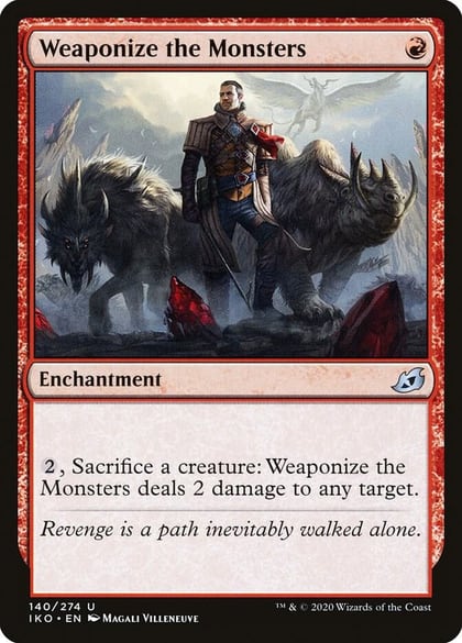 Weaponize the Monsters, Ikoria: Lair of Behemoths 140