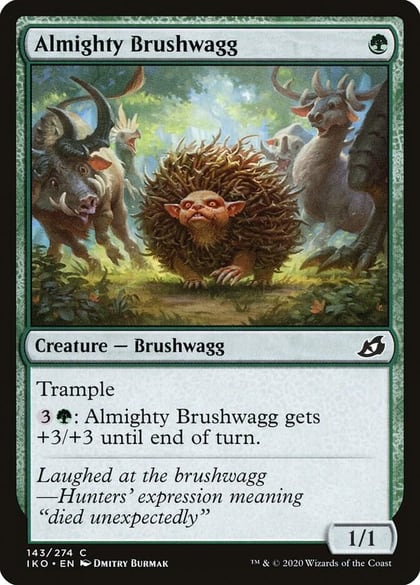Almighty Brushwagg, Ikoria: Lair of Behemoths 143