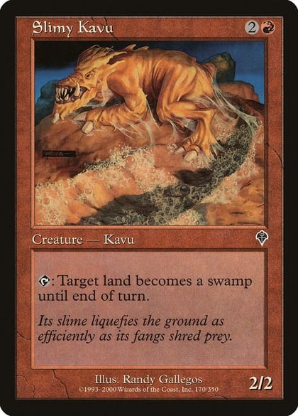 Slimy Kavu, Invasion 170
