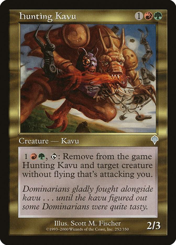 Hunting Kavu, Invasion 252