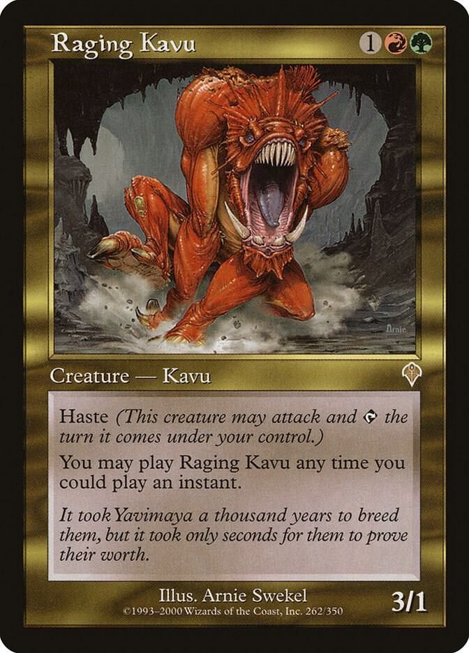 Raging Kavu, Invasion 262