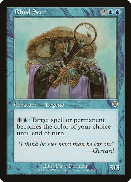 Blind Seer, Invasion 47