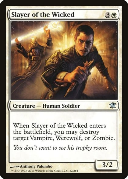 Slayer of the Wicked, Innistrad 32