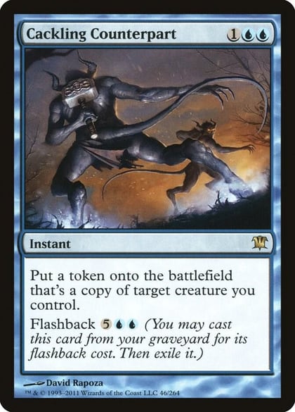 Cackling Counterpart, Innistrad 46