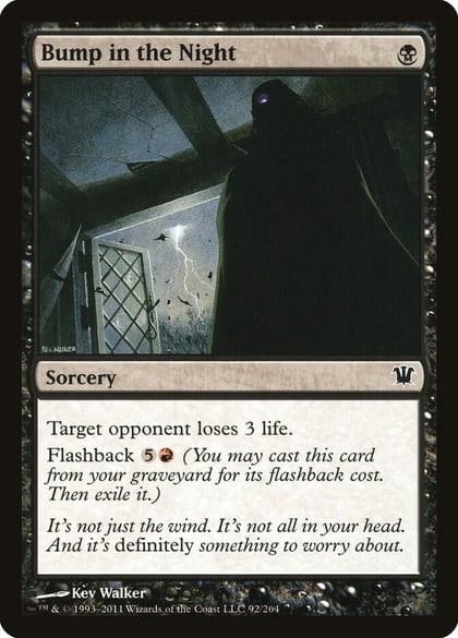 Bump in the Night, Innistrad 92