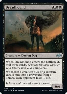 Dreadhound, Jumpstart 2022 406