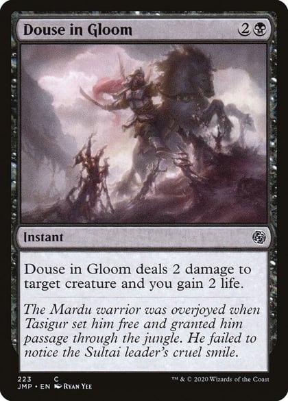 Douse in Gloom, Jumpstart 223