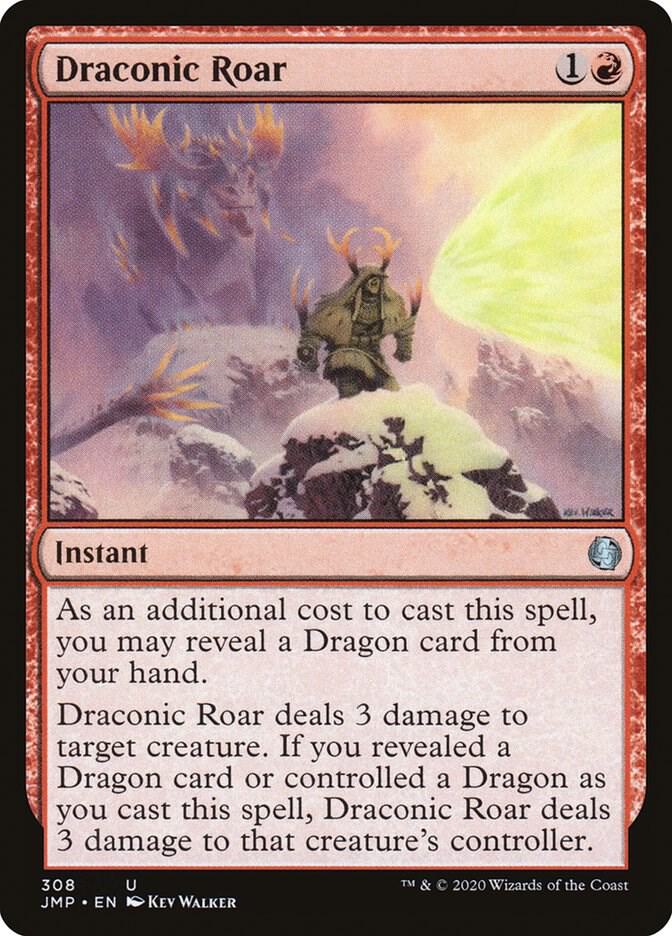 Draconic Roar, Jumpstart 308