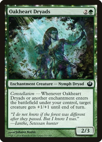 Oakheart Dryads, Journey Into Nyx 133