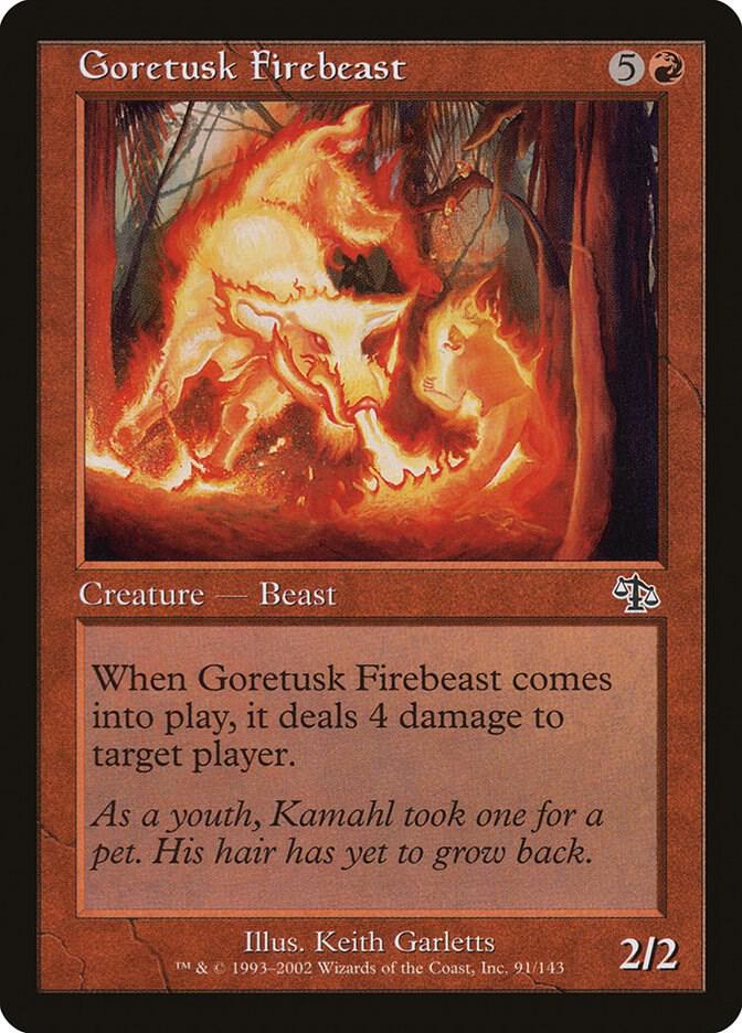 Goretusk Firebeast, Judgment 91