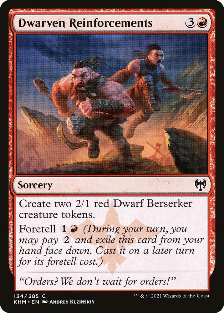 Dwarven Reinforcements, Kaldheim 134